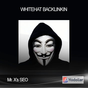 Mr. X’s SEO Whitehat Backlinkin