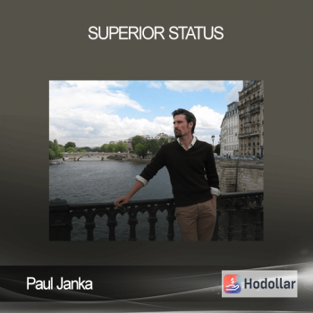 Paul Janka – Superior Status