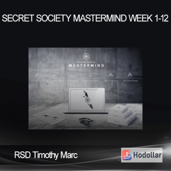 RSD Timothy Marc - Secret Society Mastermind Week 1-12