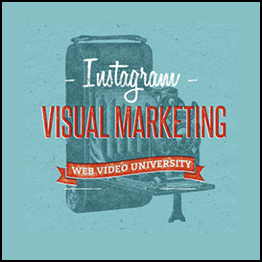 Webvideouniversity - Instagram Visual Marketing