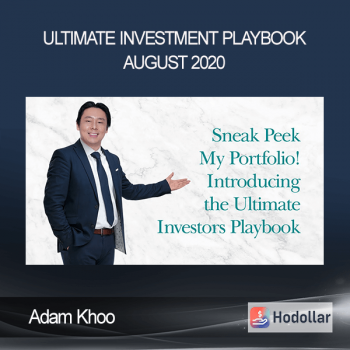 Adam Khoo - Ultimate Investment Playbook August 2020