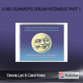 Dennis Leri & Carol Kress - A Mid-Summer's Dream Intensive Part 1