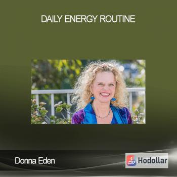 Donna Eden - Daily Energy Routine