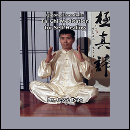 Jesse Tsao - Qigong Essentials: Tai Chi Meditation for Self-Healing