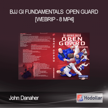 John Danaher - BJJ Gi Fundamentals - Open Guard [WebRip - 8 MP4]