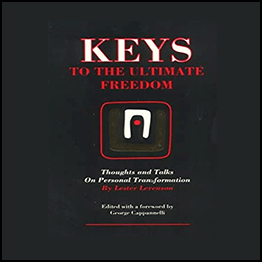 Lester Levenson - Keys to the Ultimate Freedom