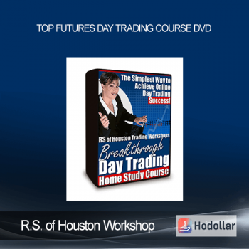 R.S. of Houston Workshop - Top Futures Day Trading Course DVD