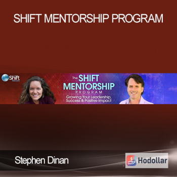 Stephen Dinan - Shift Mentorship Program