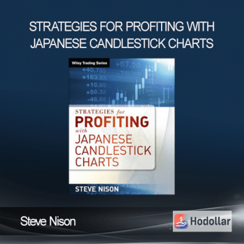Steve Nison - Strategies for Profiting with Japanese Candlestick Charts