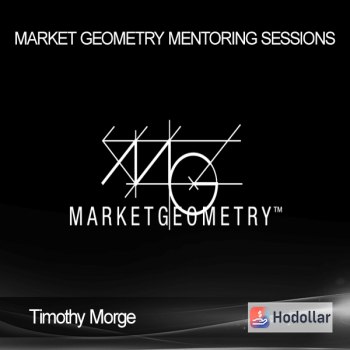 Timothy Morge - Market Geometry Mentoring Sessions