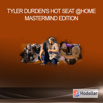 Tyler Durden's Hot Seat @Home Mastermind Edition