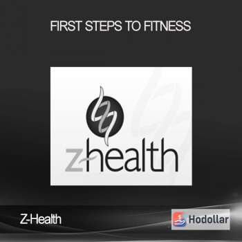 Z-Health - First Steps to Fitness