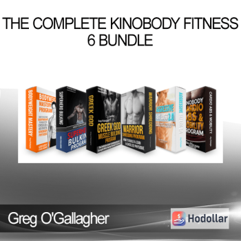Greg O’Gallagher – The Complete Kinobody Fitness 6 Bundle