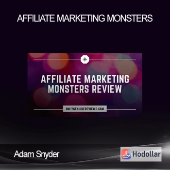 Adam Snyder - Affiliate Marketing Monsters