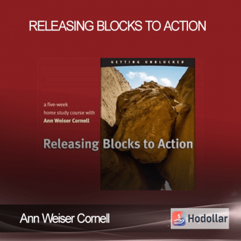Ann Weiser Cornell - Releasing Blocks To Action