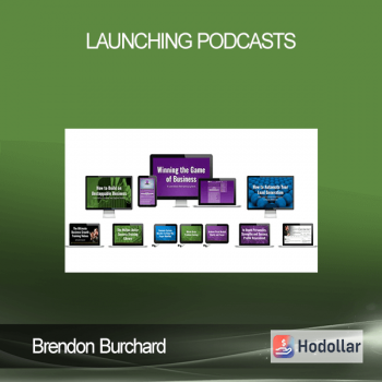 Brendon Burchard - Launching Podcasts