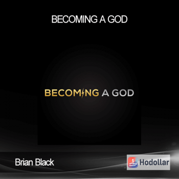 Brian Black - Becoming a God