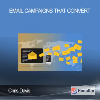 Chris Davis - Email Campaigns That Convert