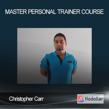 Christopher Carr - Master Personal Trainer Course