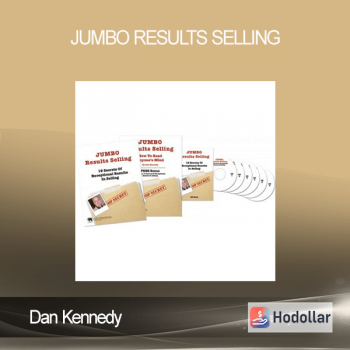 Dan Kennedy - Jumbo Results Selling