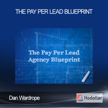 Dan Wardrope - The Pay Per Lead Blueprint