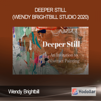 Wendy Brightbill - Deeper Still (Wendy Brightbill Studio 2020)