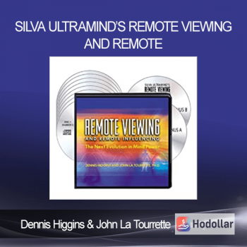 Dennis Higgins & John La Tourrette - Silva Ultramind’s Remote Viewing and Remote