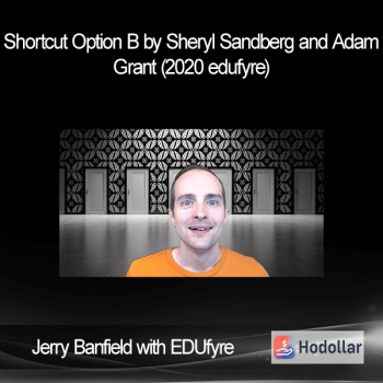 Jerry Banfield with EDUfyre - Shortcut Option B by Sheryl Sandberg and Adam Grant (2020 edufyre)