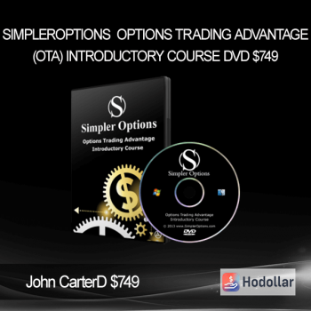John Carter - SimplerOptions - Options Trading Advantage (OTA) Introductory Course DVD $749
