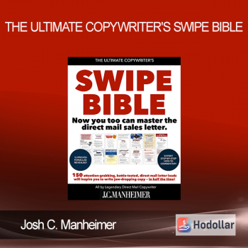 Josh C. Manheimer - THE ULTIMATE COPYWRITER'S SWIPE BIBLE