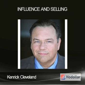 Kenrick Cleveland - Influence and Selling