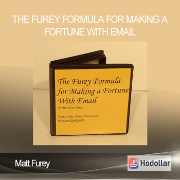 Matt Furey - The Furey Formula for Making a Fortune with Email