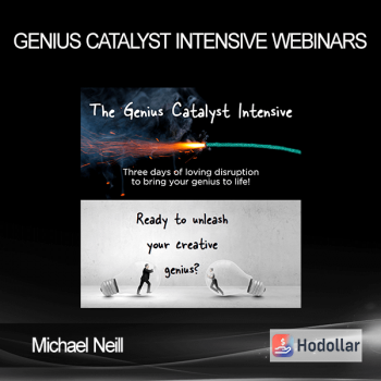 Michael Neill - Genius Catalyst Intensive Webinars