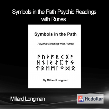 Millard Longman - Symbols in the Path - Psychic Readings with Runes