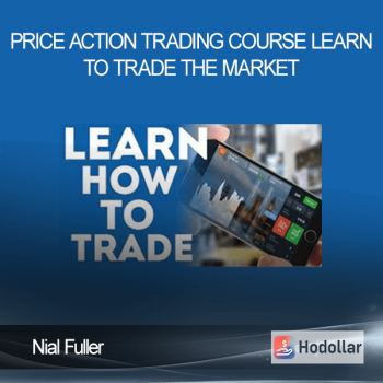 Nial Fuller – Price Action Trading Course – Learn To Trade The Market