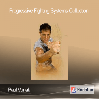 Paul Vunak - Progressive Fighting Systems Collection