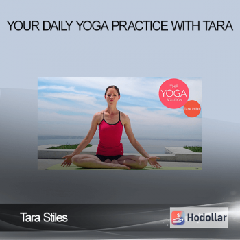 Tara Stiles - Your Daily Yoga Practice with Tara