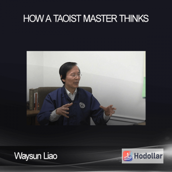 Waysun Liao – How a Taoist Master Thinks