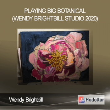 Wendy Brightbill - Playing Big Botanical (Wendy Brightbill Studio 2020)