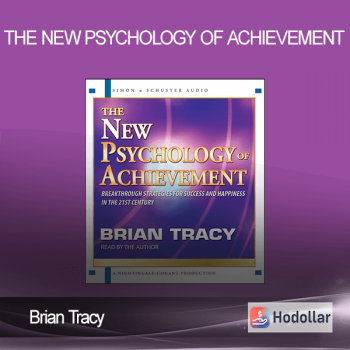 Brian Tracy - The New Psychology of Achievement