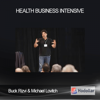 Buck Rizvi & Michael Lovitch - Health Business Intensive