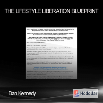 Dan Kennedy - The Lifestyle Liberation Blueprint
