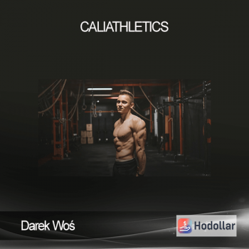 Darek Woś - Caliathletics