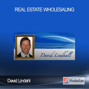 David Lindahl - Real Estate Wholesaling