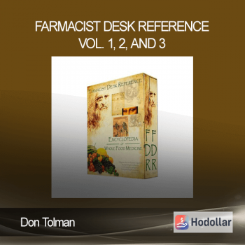 Don Tolman - Farmacist Desk Reference Vol. 1, 2, and 3