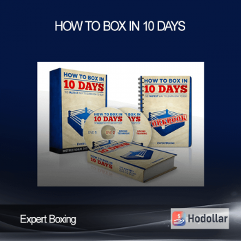 Expert Boxing - How to Box in 10 Days