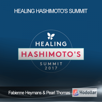 Fabienne Heymans & Pearl Thomas - Healing Hashimoto’s Summit