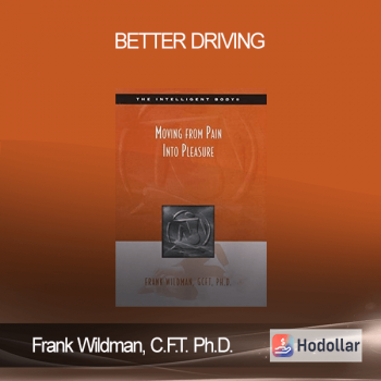 Frank Wildman - C.F.T. Ph.D. - Better Driving
