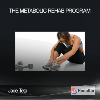 Jade Teta - The Metabolic Rehab Program