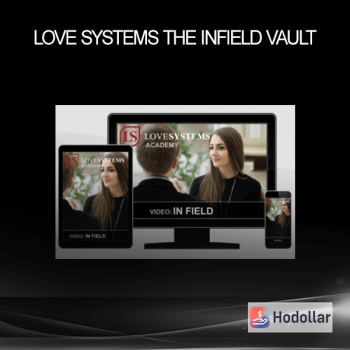 Love Systems - The Infield Vault